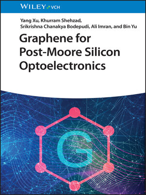 cover image of Graphene for Post-Moore Silicon Optoelectronics